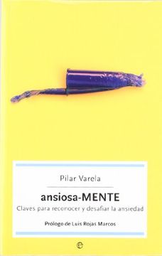 portada Ansiosa-Mente: Claves Para Reconocer y Desafiar la Ansiedad (in Spanish)
