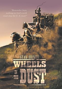 portada Wheels in the Dust (en Inglés)