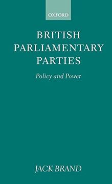portada British Parliamentary Parties: Policy and Power (en Inglés)