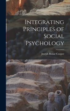 portada Integrating Principles of Social Psychology (en Inglés)