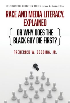 portada Race and Media Literacy, Explained (or Why Does the Black Guy Die First?)