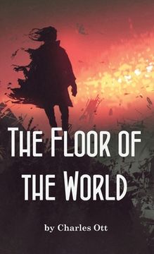portada The Floor of the World (in English)