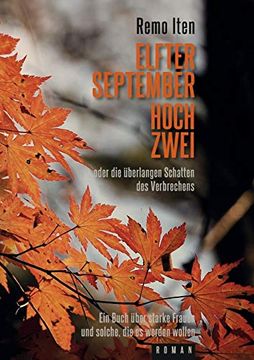 portada Elfter September Hoch Zwei Oder die Überlangen Schatten des Verbrechens (en Alemán)