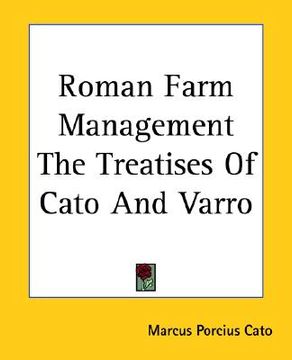 portada roman farm management the treatises of cato and varro (en Inglés)