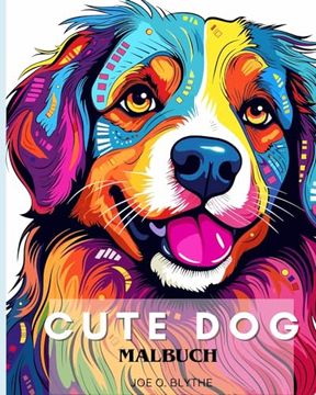 portada CUTE DOG - Malbuch für Kinder: 50 liebenswerte Cartoon-Hunde & Welpen Malbuch für Kinder, 7-12 Jahre (en Alemán)