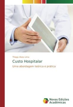 portada Custo Hospitalar: Uma abordagem teórica e prática