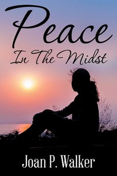 portada Peace in the Midst (en Inglés)