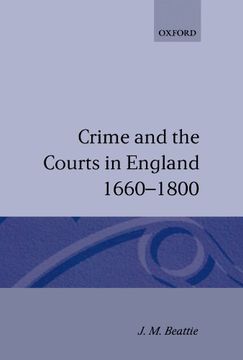 portada Crime and the Courts in England 1660-1800 (en Inglés)
