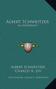 portada albert schweitzer: an anthology