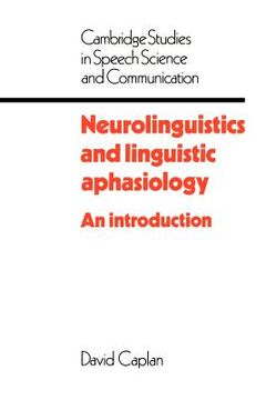 portada Neurolinguistics and Linguistic Aphasiology Paperback: An Introduction (Cambridge Studies in Speech Science and Communication) (in English)