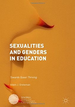 portada Sexualities and Genders in Education: Towards Queer Thriving (Queer Studies and Education) (en Inglés)
