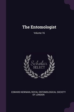 portada The Entomologist; Volume 16 (en Inglés)