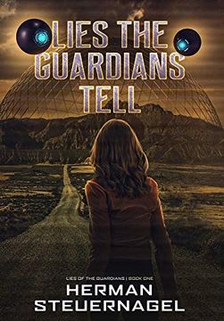 portada Lies the Guardians Tell (en Inglés)