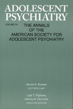 portada adolescent psychiatry, v. 24: annals of the american society for adolescent psychiatry (en Inglés)
