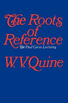portada The Roots of Reference (Paul Carus Lectures) (en Inglés)
