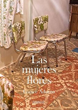 portada Eunice Adorno: Las Mujeres Flores 
