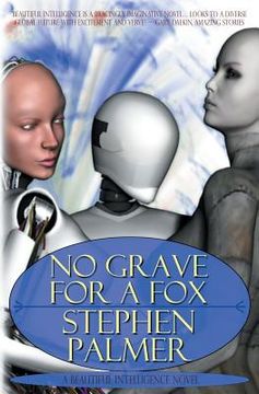 portada No Grave for a Fox: A Beautiful Intelligence novel (en Inglés)