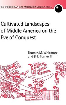 portada Cultivated Landscapes of Middle America on the eve of Conquest 
