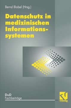 portada Datenschutz in medizinischen Informationssystemen (DuD-Fachbeiträge) (German Edition)