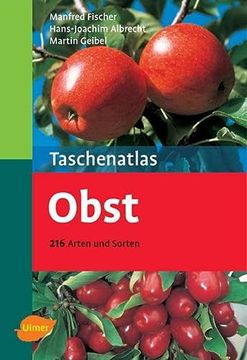 portada Taschenatlas Obst: 216 Arten und Sorten (en Alemán)