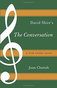portada David Shire's the Conversation: A Film Score Guide (Film Score Guides)