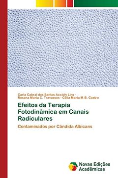 portada Efeitos da Terapia Fotodinâmica em Canais Radiculares: Contaminados por Cândida Albicans