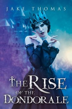 portada The Rise of the Dondorale (en Inglés)