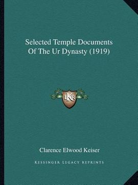 portada selected temple documents of the ur dynasty (1919) (en Inglés)