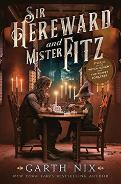 portada Sir Hereward and Mister Fitz: Stories of the Witch Knight and the Puppet Sorcerer (en Inglés)