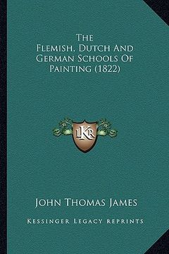 portada the flemish, dutch and german schools of painting (1822) (en Inglés)