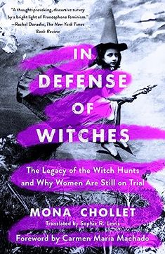 portada In Defense of Witches: The Legacy of the Witch Hunts and why Women are Still on Trial (en Inglés)
