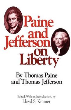 portada paine and jefferson on liberty (in English)