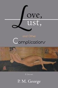 portada Love, Lust, and Other Complications (en Inglés)