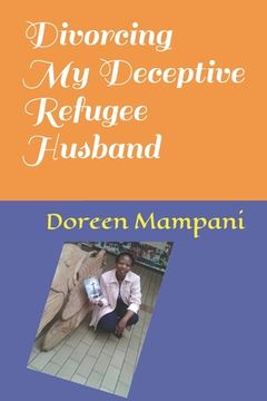 portada Divorcing My Deceptive Refugee Husband (en Inglés)
