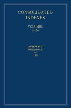 portada International Law Reports, Consolidated Index 3 Volume Hardback Set: Volumes 1-160 (en Inglés)
