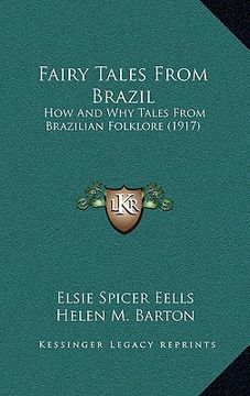 portada fairy tales from brazil: how and why tales from brazilian folklore (1917) (en Inglés)