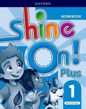 portada Shine on Plus: Level 1: Workbook: Keep Playing, Learning, and Shining Together (in English)