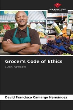 portada Grocer's Code of Ethics (en Inglés)