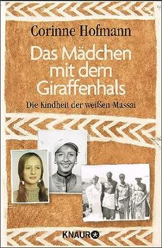 portada Das Mädchen mit dem Giraffenhals: Die Kindheit der Weißen Massai (in German)