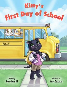 portada Kitty's First Day Of School (en Inglés)