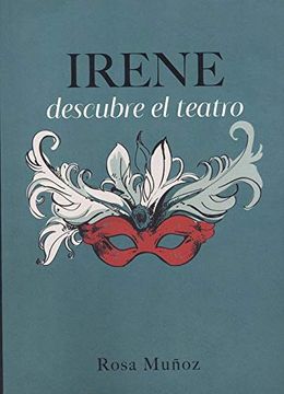 portada Irene Descubre el Teatro (in Spanish)