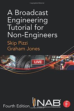 portada A Broadcast Engineering Tutorial For Non-engineers (en Inglés)