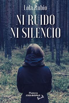 portada Ni Ruido ni Silencio (in Spanish)