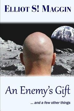 portada An Enemy's Gift: ... and a few other things (en Inglés)