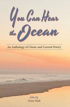portada You Can Hear the Ocean: An Anthology of Classic and Current Poetry