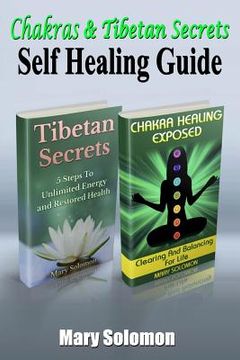 portada Chakras & Tibetan Secrets: Self Healing Guide (en Inglés)
