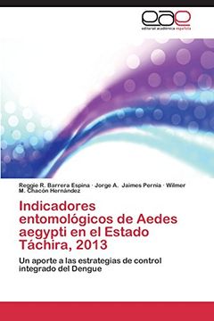 portada Indicadores Entomologicos de Aedes Aegypti En El Estado Tachira, 2013