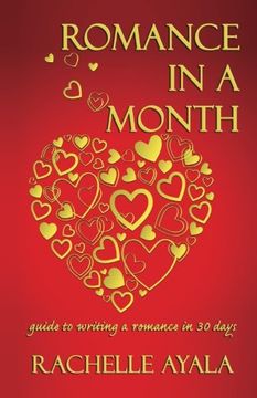 portada Romance In A Month: Guide to Writing a Romance in 30 Days