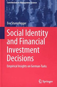 portada Social Identity and Financial Investment Decisions: Empirical Insights on German-Turks (Contributions to Management Science) (in English)