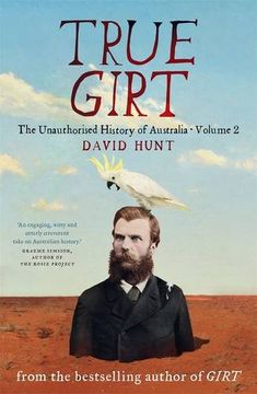 portada True Girt: The Unauthorised History of Australia